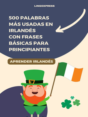 cover image of 500 Palabras Más Usadas en Irlandés con Frases Básicas para Principiantes
